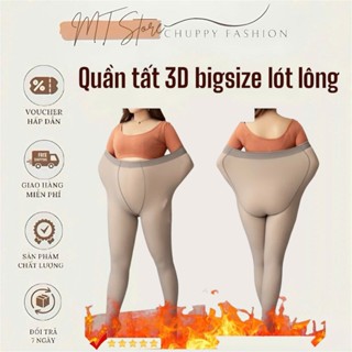 Quần tất Bigsize lót lông cho Người Béo nữ lót lông giữ nhiệt màu da đen khói xám dày đẹp mùa đông siêu ấm