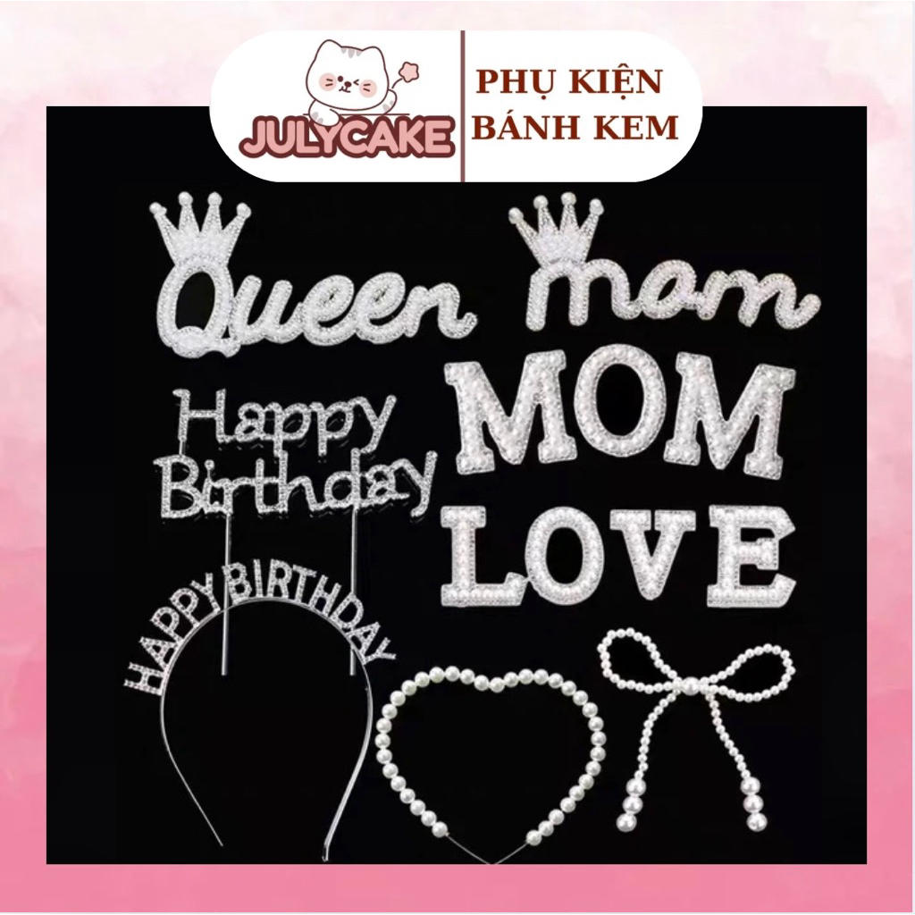 Tổng hợp các mẫu chữ ngọc LOVE ngọc, MOM ngọc, Happybirthday ngọc trang trí bánh kem, bánh sinh nhật, hoa sáp