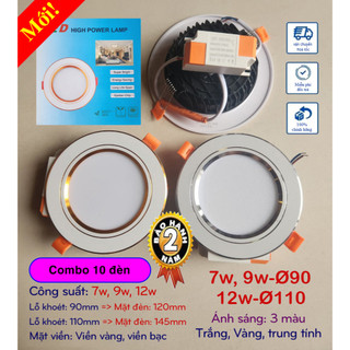   Combo 10 cái  Đèn led âm trần 9w 12w  nguồn rời  đế nhôm đúc 9w  lỗ 90mm  12w  lỗ 110mm  3 màu 