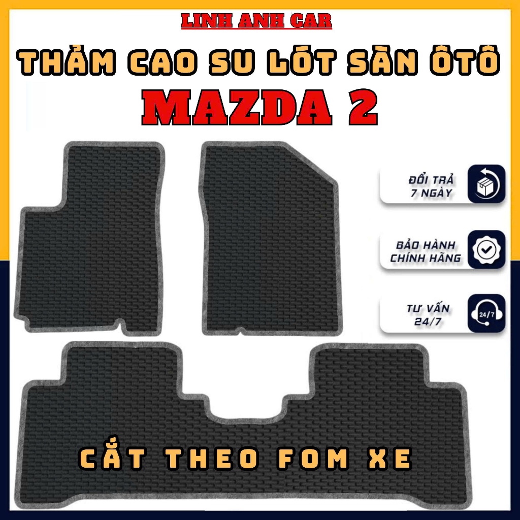 MAZDA 2 thảm lót sàn cao su cắt theo fom xe ko mùi,chống trượt,thảm bền giá tốt
