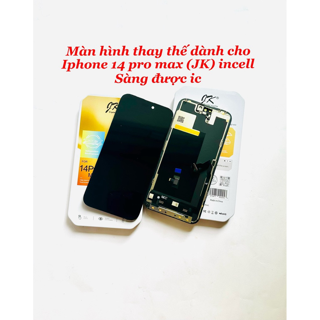 Màn hình thay thế dành cho iphone 14 Pro max incell - LCD - phản quang (JK) sàng được ic