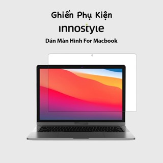 Dán Màn Hình INNOSTYLE USA Crytal Clear Screen Dành Cho Macbook Air/Pro 2018-2025
