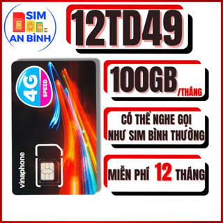 SIM 4G VINAPHONE 12TD49 – 100GB/THÁNG, TRỌN GÓI 12 THÁNG – SIM AN BÌNH - Sim Ngọc Mai