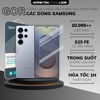 Cường lực gor samsung s25 s24 ultra s24 plus s23 s21 s20 fe 5g z fold 7 6 5 zfold 4 trong suốt KHÔNG FULL MÀN chính hãng