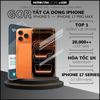 kính cường lực iphone 17 16 15 14 pro max 16e 13 12 11 promax x xs xr 7 6 plus trong suốt KHÔNG FULL MÀN chính hãng GOR