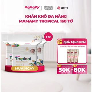 [Live]-Khăn khô cao cấp cho bé Mamamy 100% sợi tự nhiên và rayon Tropical gói 160 tờ mềm, dai, sạch cực