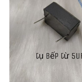 Combo 10 chiếc tụ bếp từ 5uf 400v