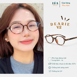 Kính mắt Oval [Lắp Được Cận Dưới 6 ĐỘ] LÉAGLASSES kính DEARIE chất liệu nhựa cao cấp Y2K Bayonetta