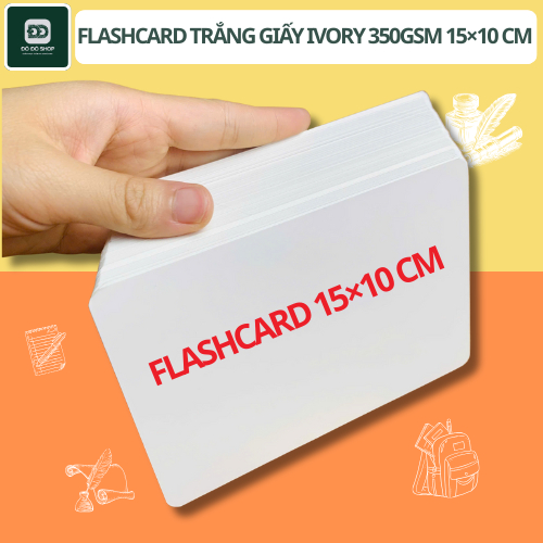 500 Thẻ Flashcard Trắng Giấy Ivory 350gsm Dùng Làm Thẻ Ghi Chú Viết Cụm Từ Và Câu Kích Thước 15×10cm