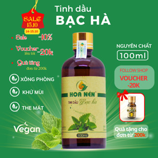 Tinh dầu Bạc Hà nguyên chất - Hoa Nén - Thơm mát, khử mùi, ẩm mốc, đuổi chuột  - 100ml