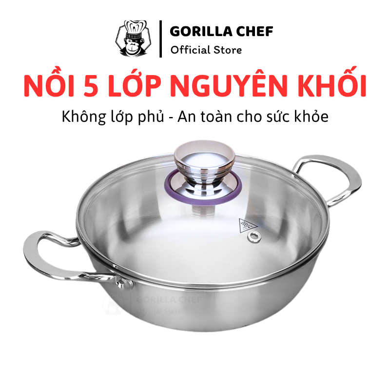 Nồi inox 304 5 lớp liền khối Gorilla Chef không lớp phủ, an toàn cho sức khỏe