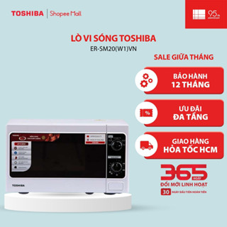 Lò vi sóng Toshiba ER-SM20(W1)VN -20L -  Hàng chính hãng, bảo hành 12 tháng |HỎA TỐC HCM|