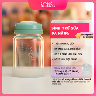 BOBISU | Bình Thủy Tinh Trữ Sữa Cho Bé Dung Tích 150ml-180ml [Mua 2 Bình Tặng Cổ Trắng, Ty, Nắp Đậy Ty]