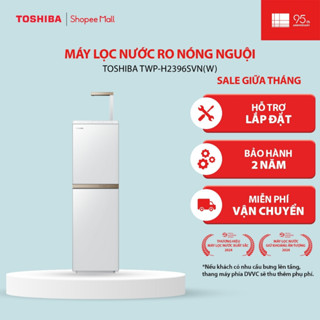 [FREESHIP + LẮP ĐẶT HCM] Máy lọc nước RO nóng nguội Toshiba TWP-H2396SVN(W) 10 lõi - Bảo hành 2 năm