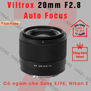 Ống kính Viltrox 20mm F2.8 AF lấy nét tự động cho Full-Frame: Sony E/FE và Nikon Z - Lens Viltrox góc rộng AF