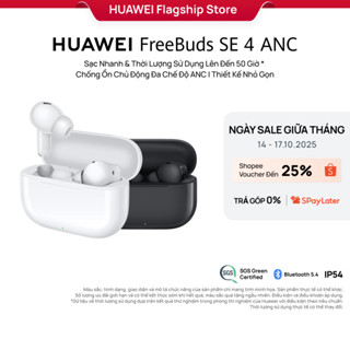 [LIVESTREAM] Tai Nghe Bluetooth HUAWEI FreeBuds SE 4 ANC | 50 Giờ Phát Nhạc | Chống Ồn Chủ Động Đa Chế Độ ANC | Nhẹ Và
