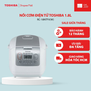 Nồi cơm điện tử Toshiba 1.8L RC-18NTFV(W) - Hàng chính hãng, bảo hành 12 tháng |HỎA TỐC HCM|