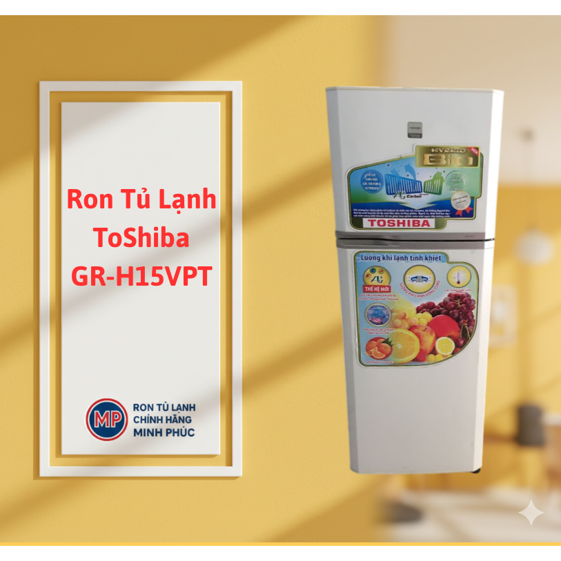 Bộ Ron Gioăng Tủ Lạnh ToShiba GR-H15VPT Loại Cài