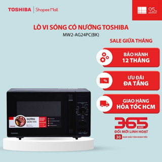 Lò vi sóng Toshiba MW2-AG24PC(BK) - 24L - Hàng chính hãng, bảo hành 12 tháng |HỎA TỐC HCM|