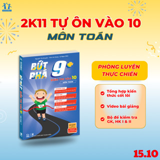 [Luyện thi vào 10] Sách Bứt phá 9+ điểm thi vào 10 môn Toán - Tổng ôn và luyện đề - HOCMAI