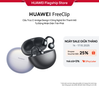 Tai nghe HUAWEI FreeClip | C-bridge Design | Công Nghệ Âm Thanh Mở| Hàng Phân Phối Chính Hãng