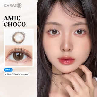   CARASE  Lens Cận 8H 3 Tháng AMIE CHOCO Màu Nâu Chocolate  1 bên mắt  - Kính Áp Tròng Khóa Ẩm 
