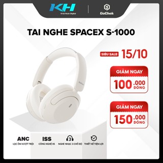 Tai nghe Bluetooth chụp tai GoChek SpaceX S-1000 – nghe nhạc 3 chế độ với Hi-Res Audio, chống ồn chủ động ANC, pin 125h