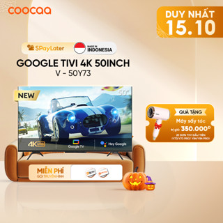 Google Tivi Coocaa 4K 50 Inch - Model 50Y73