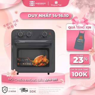 Nồi chiên Không Dầu Hawonkoo AFH Tiết Kiệm Điện Lò Nướng Điện Đa Năng Chống Dính Tối Ưu Bảo Hành 12 Tháng