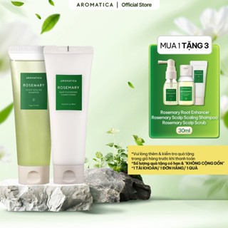 [COMBO] Dầu Gội Aromatica Rosemary Shampoo 180ml + Dầu Xả Rosemary Hair Thickening Conditioner 180ml