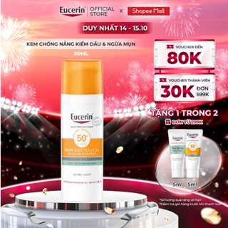 Kem chống nắng kiềm dầu & ngừa mụn Eucerin Sun Dry Touch SPF50+ 50ml