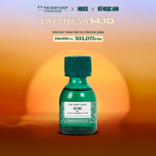 [Live 14.10][Vũ Ngọc Anh x Nikkie x TBS] Tinh Dầu Tràm Trà Cho Da Mụn Tea Tree Oil 20ml The Body Shop