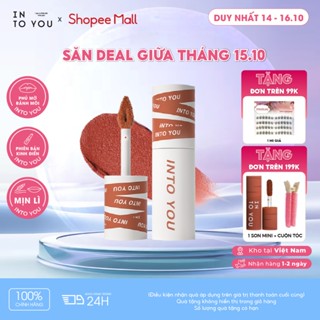 Son Bùn INTO YOU Lì Mịn Độ Che Phủ Tốt Lấp Đầy Rãnh Môi Dễ Tán Hợp Da Trắng Makeup Style Trung EM01 2g