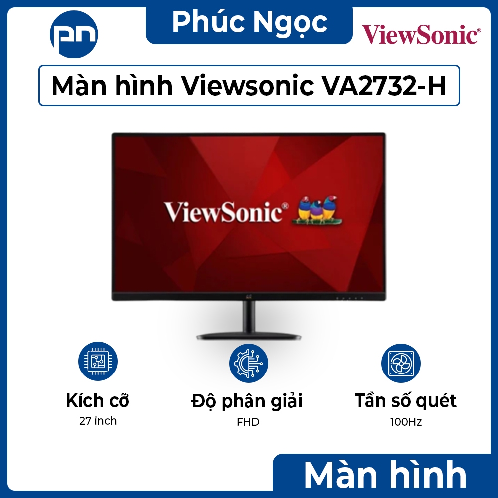 Màn hình Viewsonic VA2732-H 27 inch, màn hình Viewsonic chính hãng - Phúc Ngọc Computer