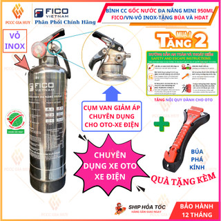 {CHUYÊN DỤNG XE OTO-XE ĐIỆN}Bình chữa cháy gốc nước đa năng mini 950ml FICO-VỎ INOX-Có van giảm áp