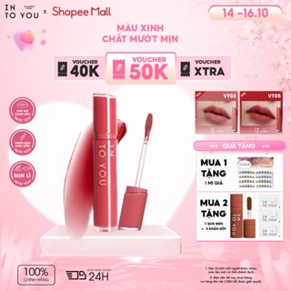 Son Kem Lì INTO YOU Chất Son Nhẹ Môi Dưỡng Ẩm Chuyên Sâu Lên Màu Giảm Thâm Môi Rõ Rệt VT01