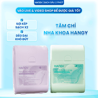 Tăm chỉ nha khoa Hangy Sợi kép Thế hệ mới hộp tiện dụng