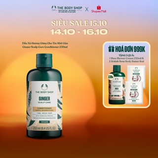 Dầu Xả Hương Gừng Cho Da Đầu Gàu Ginger Scalp Care Conditioner The Body Shop