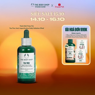 [HSD 10/2026] Tinh Chất Tràm Trà Tea Tree Anti-imperfection Daily Solution 50ml THE BODY SHOP