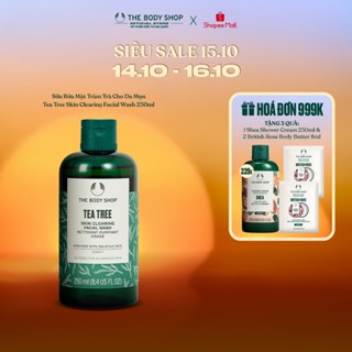  Sữa Rửa Mặt Tràm Trà Cho Da Mụn Tea Tree Skin Clearing Facial Wash 250ml The Body Shop