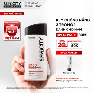 Kem chống nắng cho nam 3in1 bảo vệ da vượt trội SPF 50 PA+++ Men Stay Simplicity Invisible Sunscreen 80ml