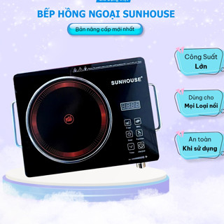 Bếp Hồng Ngoại Cảm Ứng SUNHOUSE SHD6017, Bếp Điện Hồng Ngoại Đơn Sử Dụng Mọi Loại Nồi