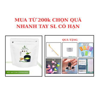 Bột Matcha Uji CEREMONIAL GRADE – Bột Trà Xanh Thượng Hạng Công nghệ  Nhật Bản / 50g - 100g /TÚI ZIP