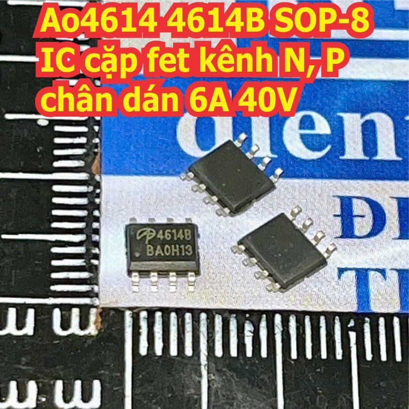 10 con NCE4614 4614 AO4614 4614B SOP-8 IC cặp fet kênh N, P chân dán 8A 40V kde9313
