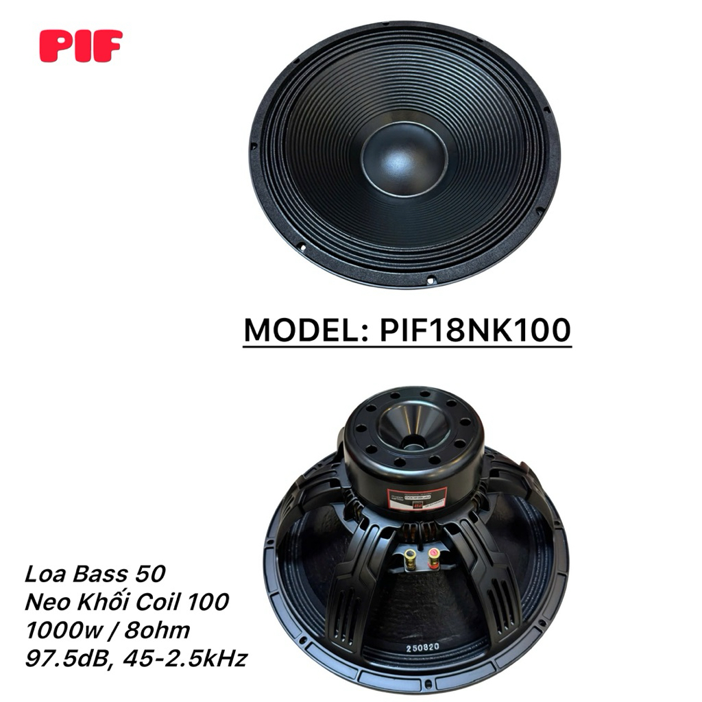 Loa Bass 50 Neo Khối PIF, Model : PIF18NK100, coil 100, chuyên subwoofer (giá 1 chiếc)