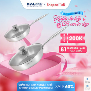 Chảo rán inox 304 nguyên khối 3 lớp Kalite, chảo chống dính tự thân nấu ăn đa năng an toàn cho gia đình BẢO HÀNH 12T