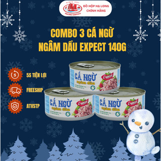  Combo 3 Hộp CÁ NGỪ NGÂM DẦU EXPECT 140g - Đồ Hộp Hạ Long 