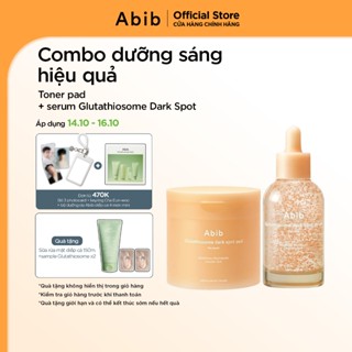 Bộ 2 sản phẩm Abib toner pad và serum dưỡng sáng da Glutathiosome Dark Spot