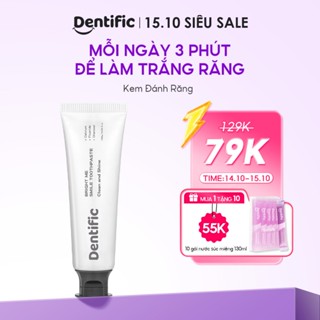 Kem đánh răng Dentific Hỗ trợ làm trắng và làm sạch răng miệng 100g trắng răng