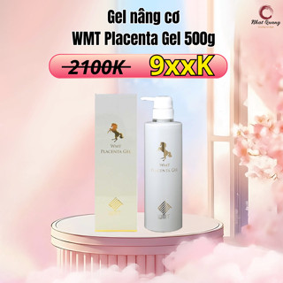 Gel nâng cơ chuyên dùng cho máy làm đẹp WMT Placenta (gel PE) 500g